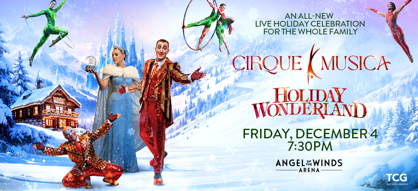 More Info for Cirque Musica Holiday Wonderland