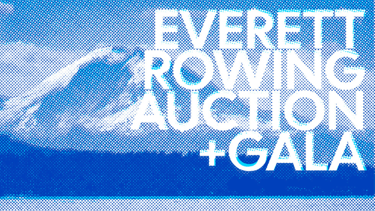 More Info for Everett Rowing Association Auction & Gala