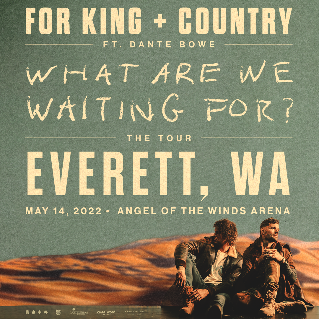 More Info for FOR KING & COUNTRY FT. DANTE BOWE