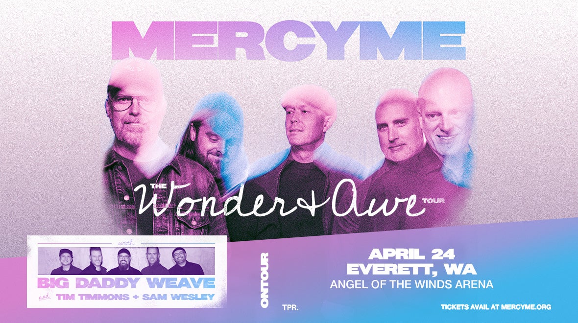 MercyMe The Wonder + Awe Tour