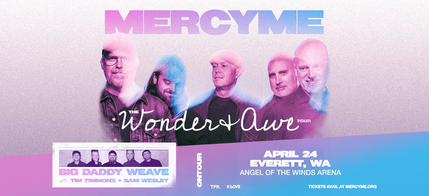 More Info for MercyMe The Wonder + Awe Tour