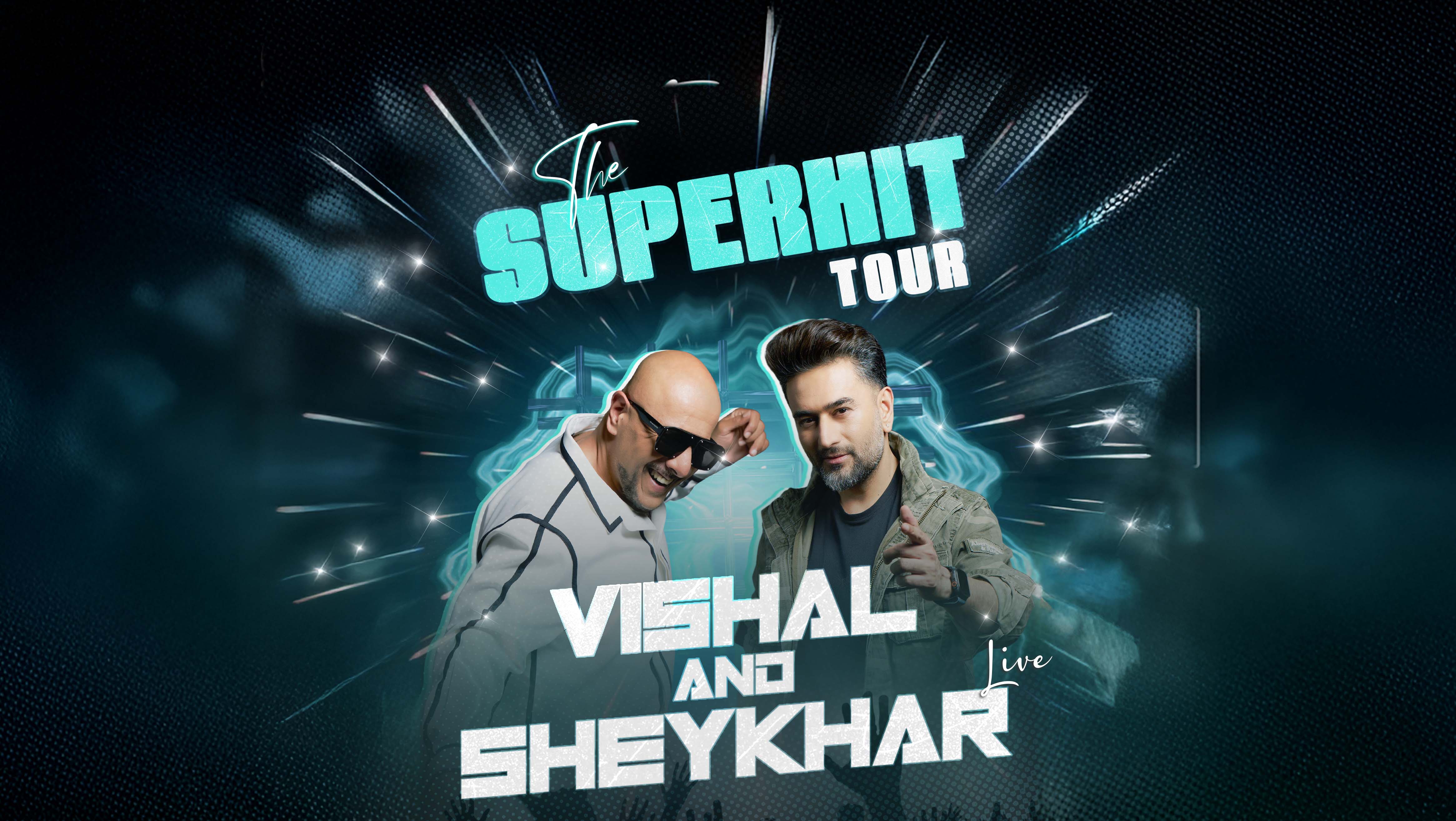 More Info for Vishal Sheykhar - SuperHit Tour