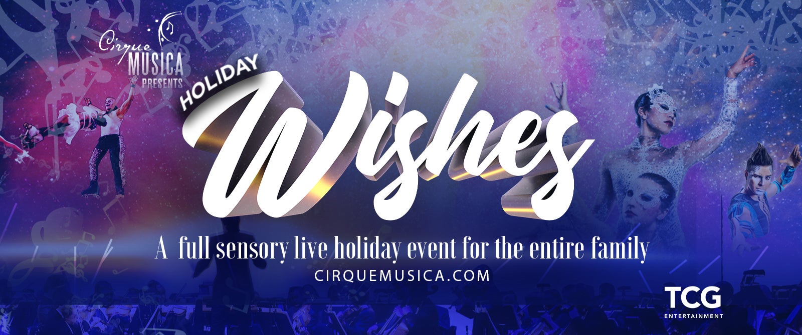 Cirque Musica presents Holiday Wishes