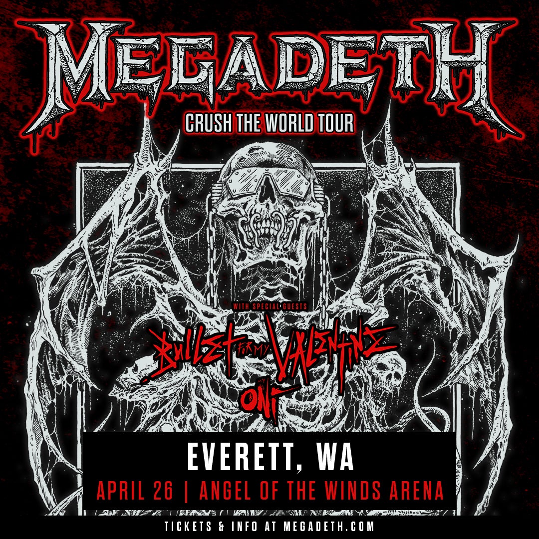 More Info for Megadeth With Special Guests Bullet For My Valentine & ONI 